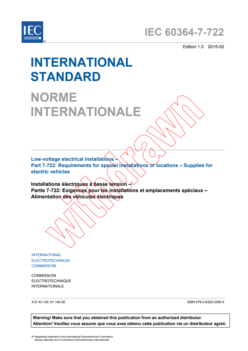 IEC 60364-7-722:2015 IEC 60364-7-722:2015 - Low-voltage electrical installations - Part 7-722: Requirements for special installations or locations - Supplies for electric vehicles
Released:2/25/2015 - Page 3 preview