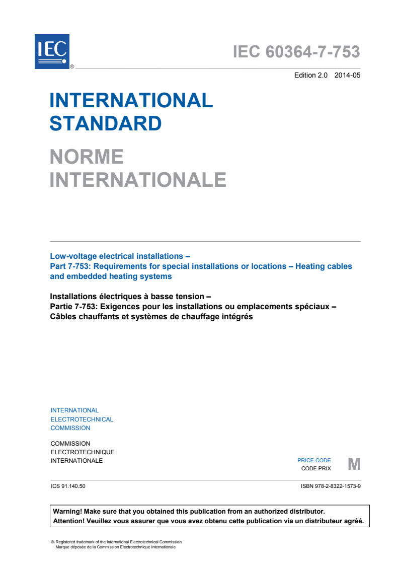 IEC 60364-7-753:2014 IEC 60364-7-753:2014 - Low-voltage electrical installations - Part 7-753: Requirements for special installations or locations - Heating cables and embedded heating systems - Page 3 preview