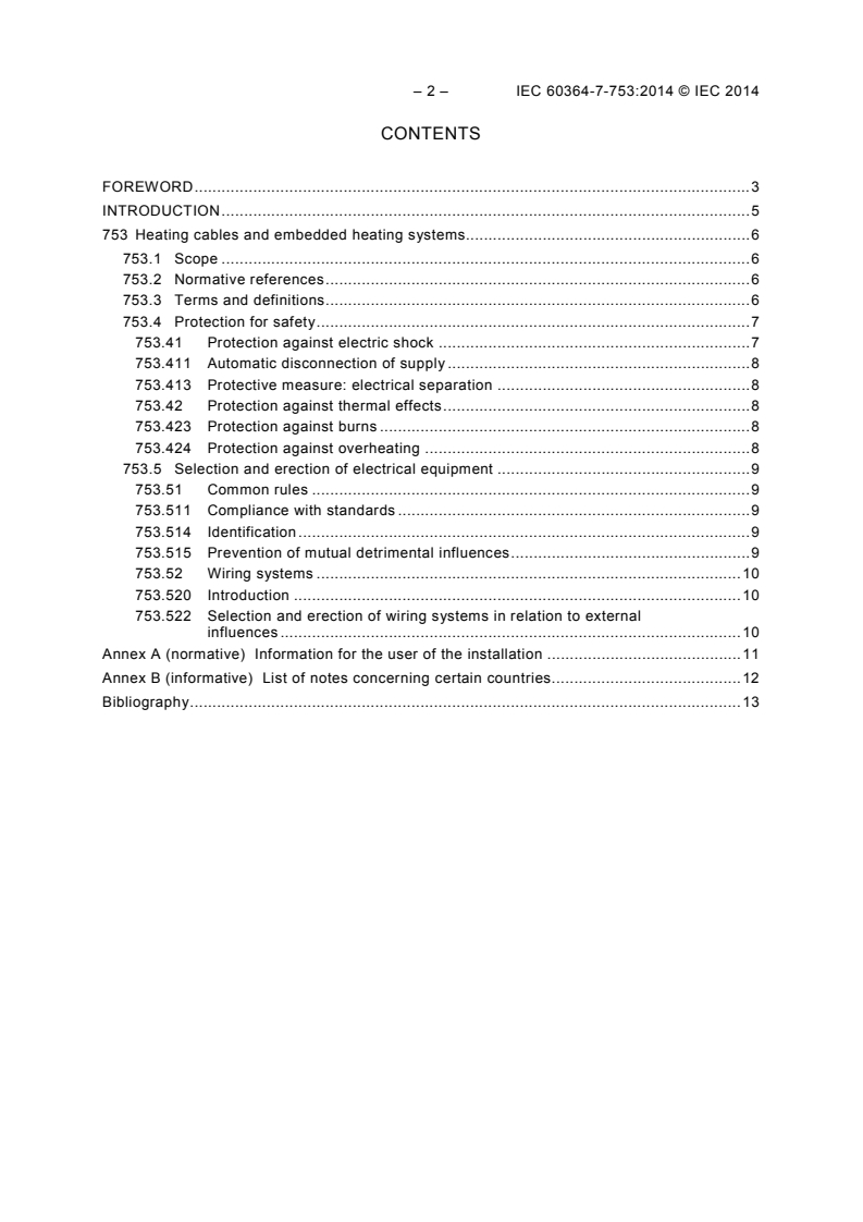 IEC 60364-7-753:2014 IEC 60364-7-753:2014 - Low-voltage electrical installations - Part 7-753: Requirements for special installations or locations - Heating cables and embedded heating systems - Page 4 preview