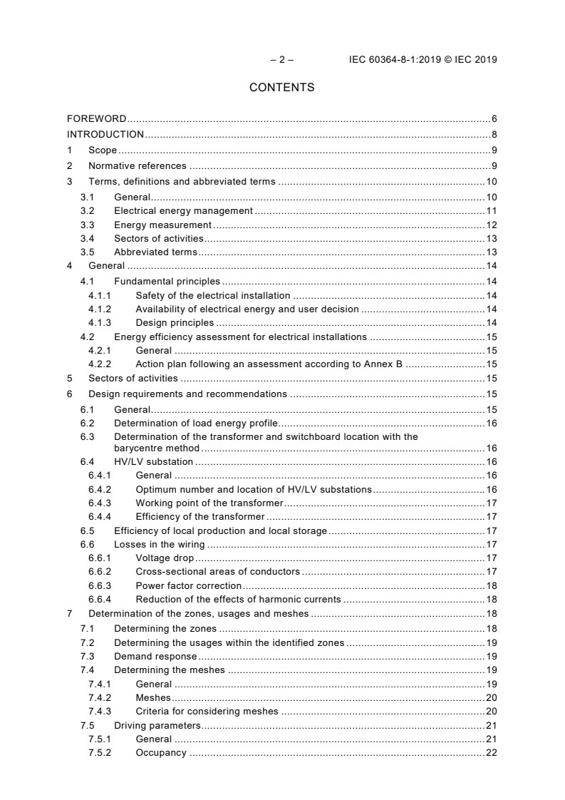 IEC 60364-8-1:2019 IEC 60364-8-1:2019 - Low-voltage electrical installations - Part 8-1: Functional aspects - Energy efficiency
Released:2/6/2019 - Page 4 preview