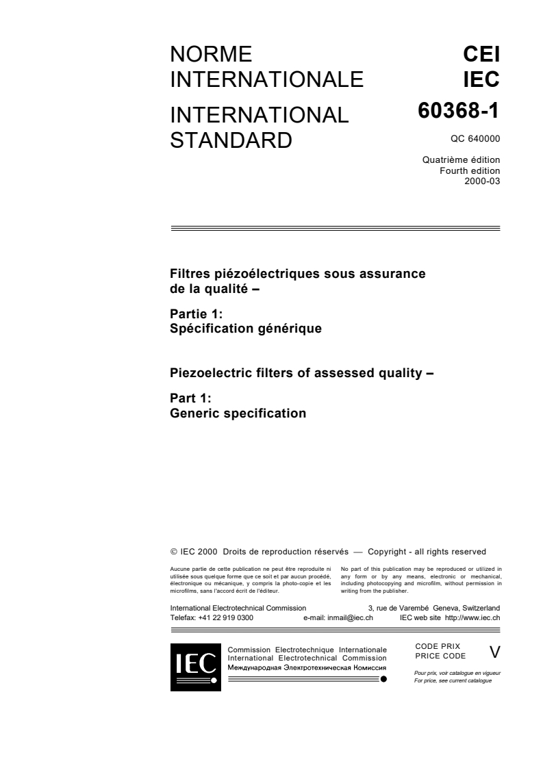 IEC 60368-1:2000 IEC 60368-1:2000 - Piezoelectric filters of assessed quality - Part 1: Generic specification
Released:3/10/2000 - Page 3 preview
