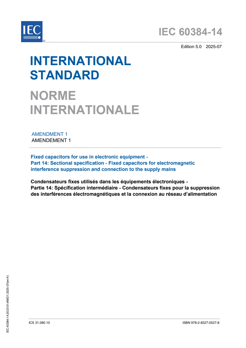 IEC 60384-14:2023/AMD1:2025 IEC 60384-14:2023/AMD1:2025 - Amendment 1 - Fixed capacitors for use in electronic equipment - Part 14: Sectional specification - Fixed capacitors for electromagnetic interference suppression and connection to the supply mains
Released:7. 07. 2025
Isbn:9782832705278