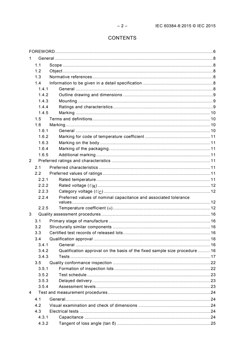 IEC 60384-8:2015 IEC 60384-8:2015 - Fixed capacitors for use in electronic equipment - Part 8: Sectional specification: Fixed capacitors of ceramic dielectric, Class 1
Released:3/10/2015 - Page 4 preview