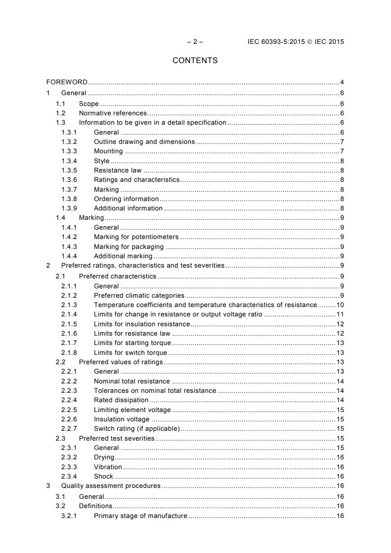 IEC 60393-5:2015 IEC 60393-5:2015 - Potentiometers for use in electronic equipment - Part 5: Sectional specification - Single-turn rotary low-power wirewound and non-wirewound potentiometers
Released:12/14/2015 - Page 4 preview