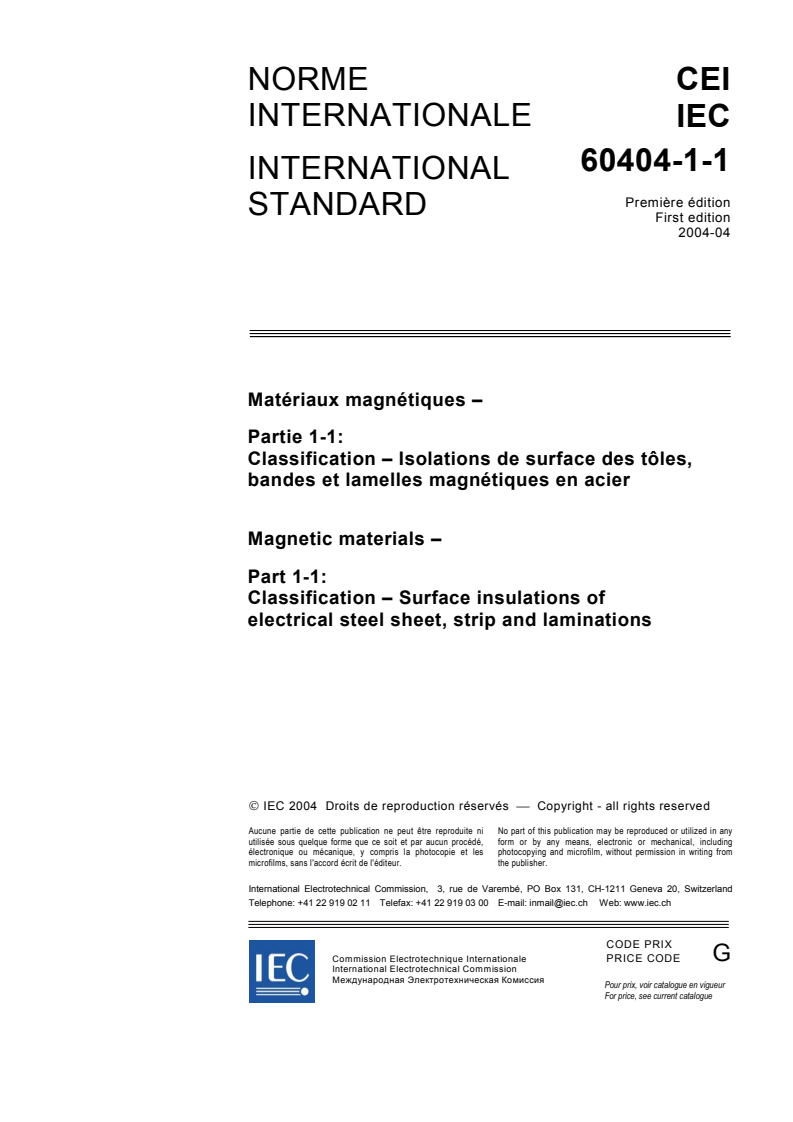 IEC 60404-1-1:2004 IEC 60404-1-1:2004 - Magnetic materials - Part 1-1: Classification - Surface insulations of electrical steel sheet, strip and laminations - Page 3 preview