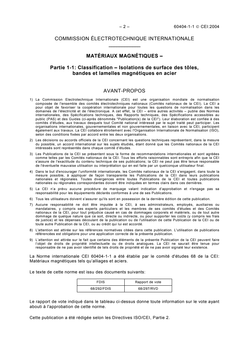 IEC 60404-1-1:2004 IEC 60404-1-1:2004 - Magnetic materials - Part 1-1: Classification - Surface insulations of electrical steel sheet, strip and laminations - Page 4 preview
