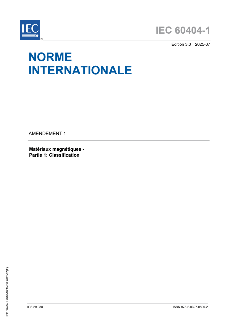 IEC 60404-1:2016/AMD1:2025 IEC 60404-1:2016/AMD1:2025 - Amendement 1 - Matériaux magnétiques - Partie 1: Classification
Released:25. 07. 2025
Isbn:9782832705902