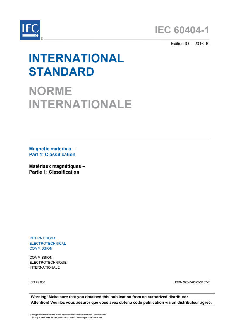 IEC 60404-1:2016 IEC 60404-1:2016 - Magnetic materials - Part 1: Classification
Released:10/24/2016 - Page 3 preview