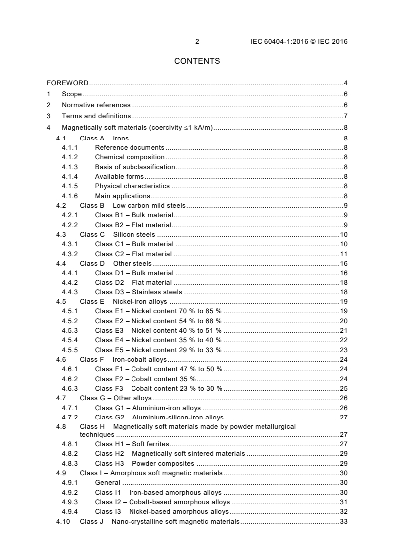 IEC 60404-1:2016 IEC 60404-1:2016 - Magnetic materials - Part 1: Classification
Released:10/24/2016 - Page 4 preview