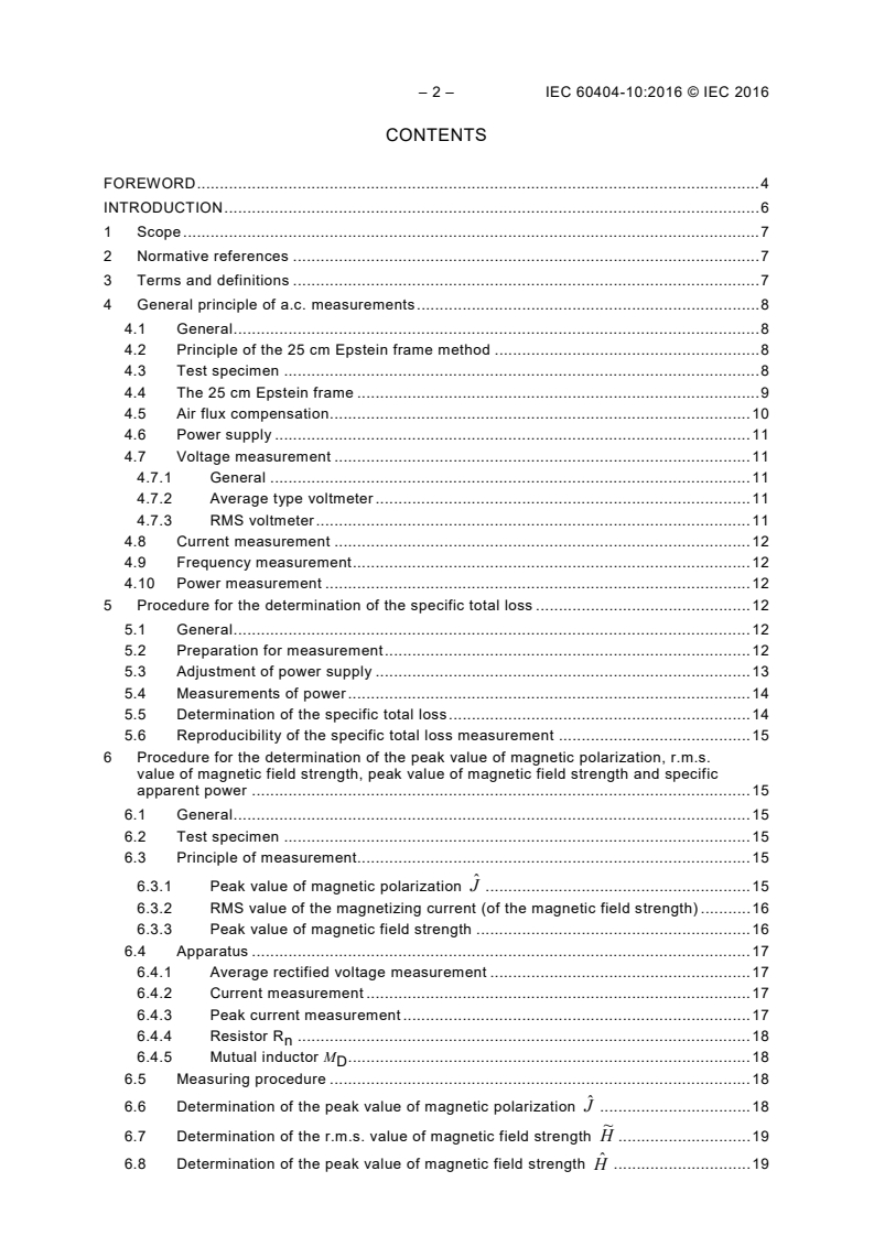 IEC 60404-10:2016 IEC 60404-10:2016 - Magnetic materials - Part 10: Methods of measurement of magnetic properties of electrical steel strip and sheet at medium frequencies
Released:10/24/2016 - Page 4 preview