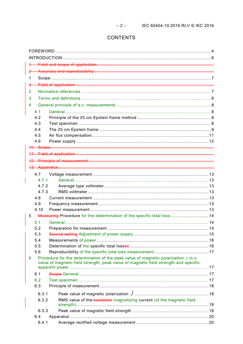 IEC 60404-10:2016 IEC 60404-10:2016 RLV - Magnetic materials - Part 10: Methods of measurement of magnetic properties of electrical steel strip and sheet at medium frequencies
Released:10/24/2016 - Page 4 preview