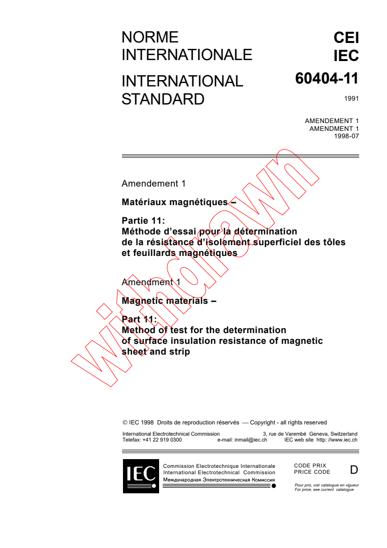 IEC 60404-11:1991/AMD1:1998 IEC 60404-11:1991/AMD1:1998 - Amendment 1 - Magnetic materials - Part 11: Method of test for the determination of surface insulation resistance of magnetic sheet and strip - Page 1 preview