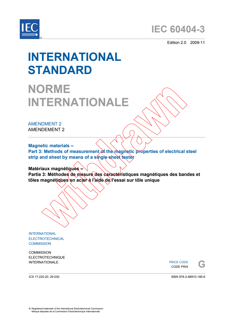 IEC 60404-3:1992/AMD2:2009 IEC 60404-3:1992/AMD2:2009 - Amendment 2 - Magnetic materials - Part 3: Methods of measurement of the magnetic properties of electrical steel strip and sheet by means of a single sheet tester - Page 3 preview
