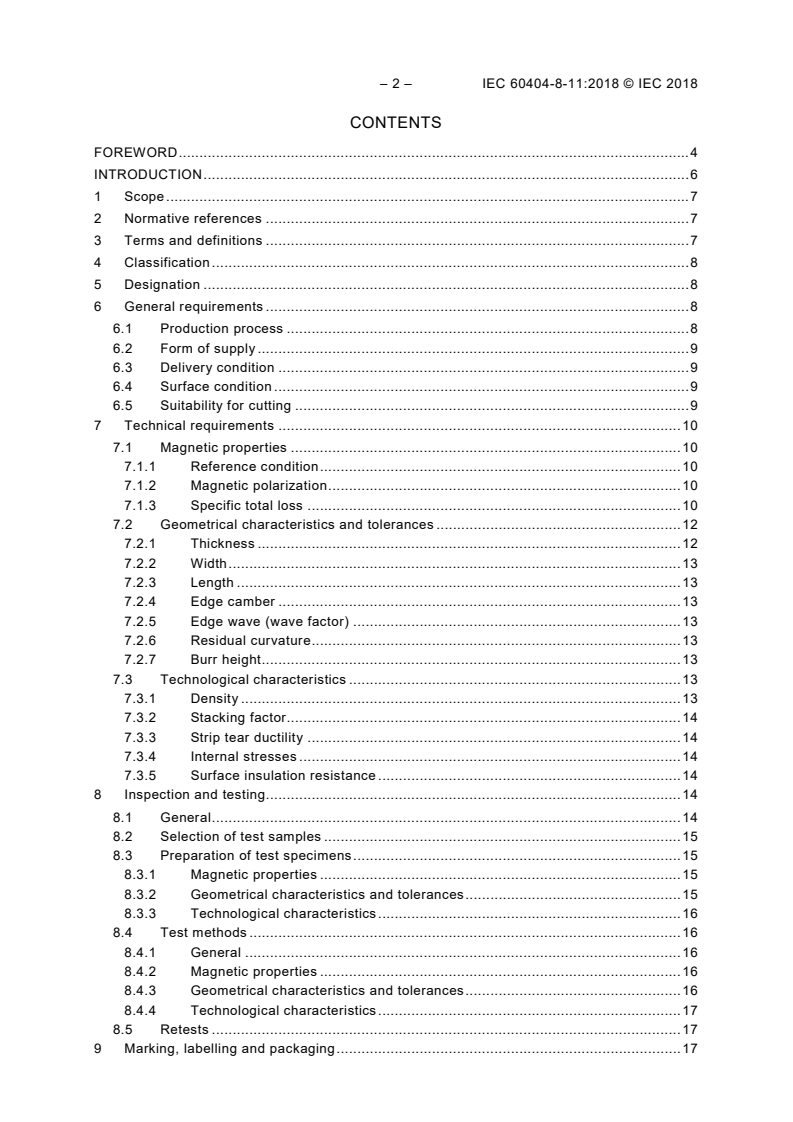 IEC 60404-8-11:2018 IEC 60404-8-11:2018 - Magnetic materials - Part 8-11: Specifications for individual materials - Fe-based amorphous strip delivered in the semi-processed state
Released:3/8/2018 - Page 4 preview