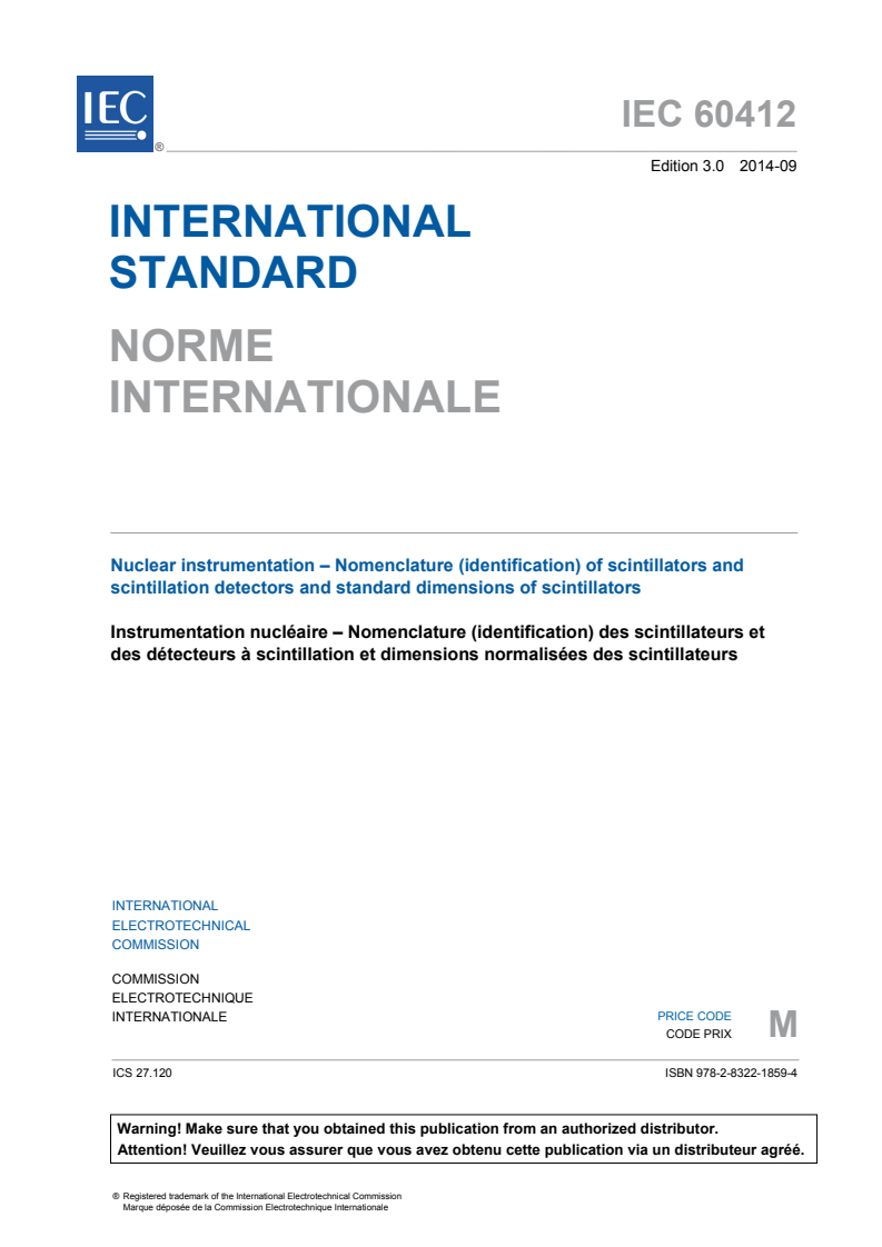 IEC 60412:2014 IEC 60412:2014 - Nuclear instrumentation - Nomenclature (identification) of scintillators and scintillation detectors and standard dimensions of scintillators - Page 3 preview