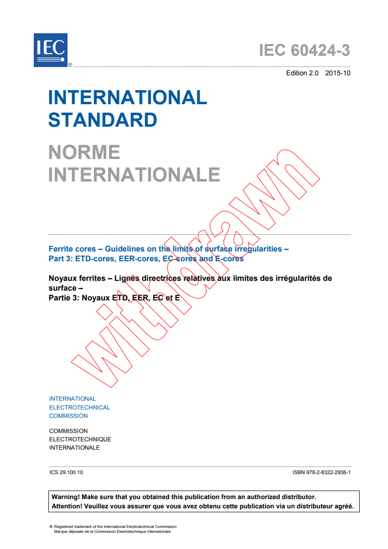 IEC 60424-3:2015 IEC 60424-3:2015 - Ferrite cores - Guidelines on the limits of surface irregularities - Part 3: ETD-cores, EER-cores, EC-cores and E-cores
Released:10/22/2015 - Page 3 preview