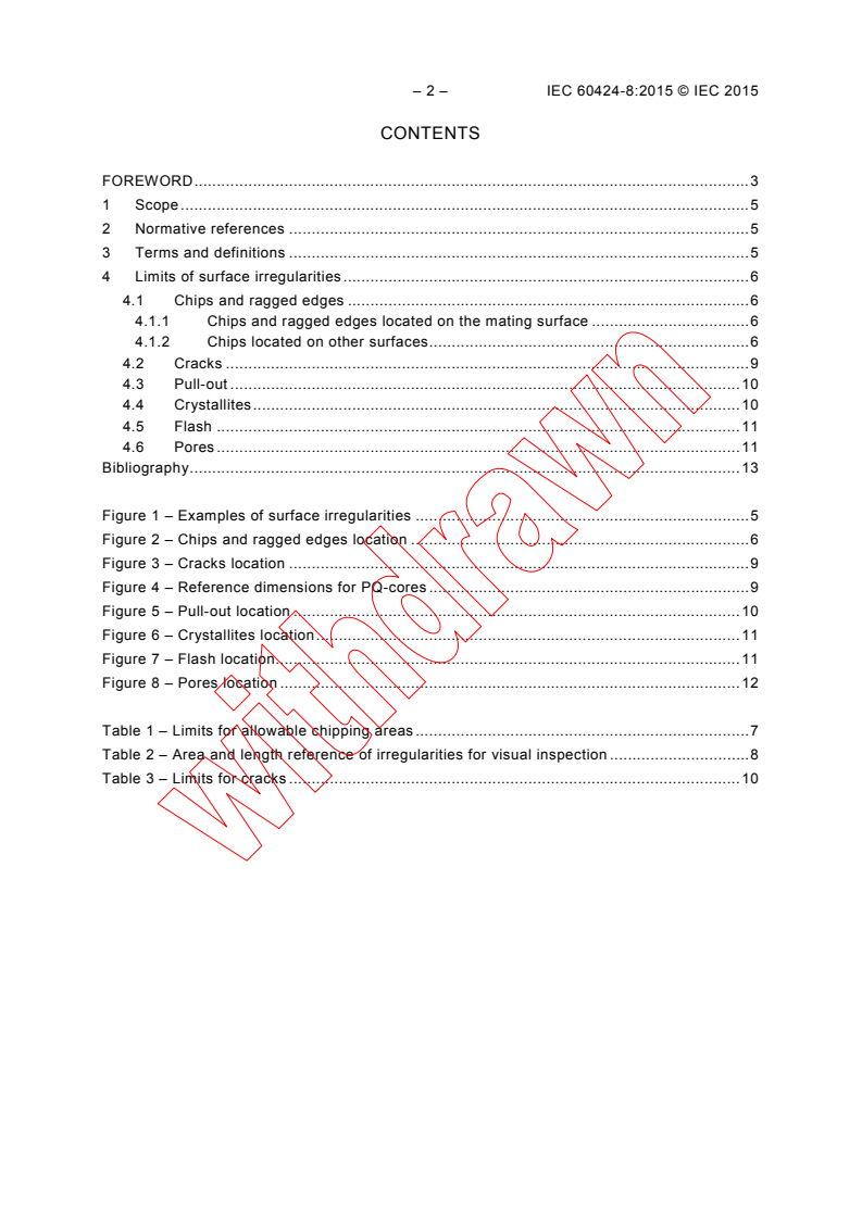 IEC 60424-8:2015 IEC 60424-8:2015 - Ferrite cores - Guidelines on the limits of surface irregularities - Part 8: PQ-cores
Released:8/5/2015 - Page 4 preview