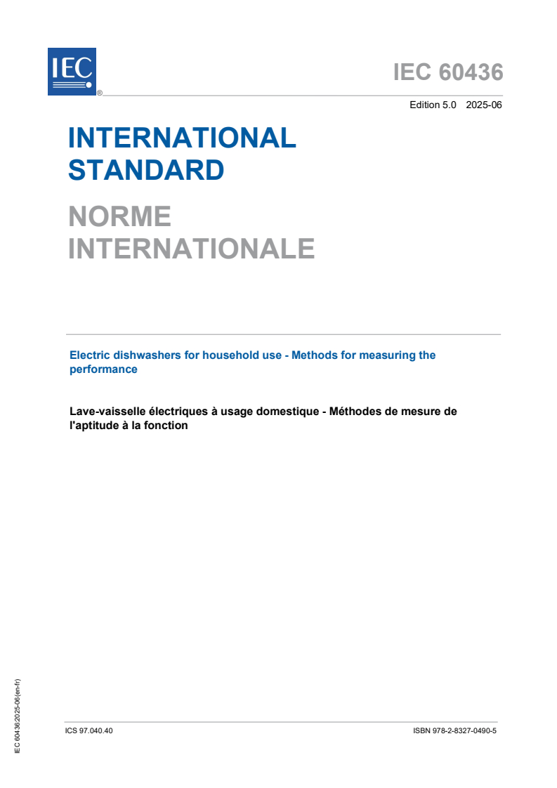 IEC 60436:2025 - Electric dishwashers for household use - Methods for measuring the performance
Released:25. 06. 2025
Isbn:9782832704905