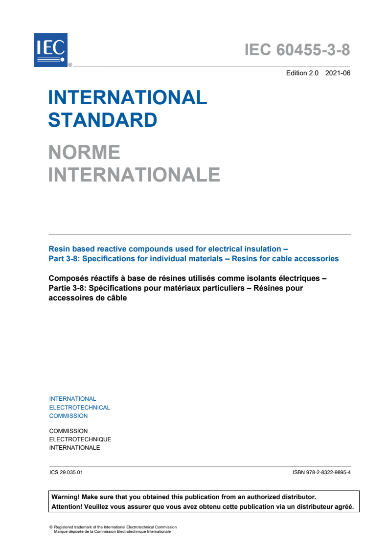 IEC 60455-3-8:2021 IEC 60455-3-8:2021 - Resin based reactive compounds used for electrical insulation - Part 3-8: Specifications for individual materials - Resins for cable accessories
Released:6/16/2021 - Page 3 preview