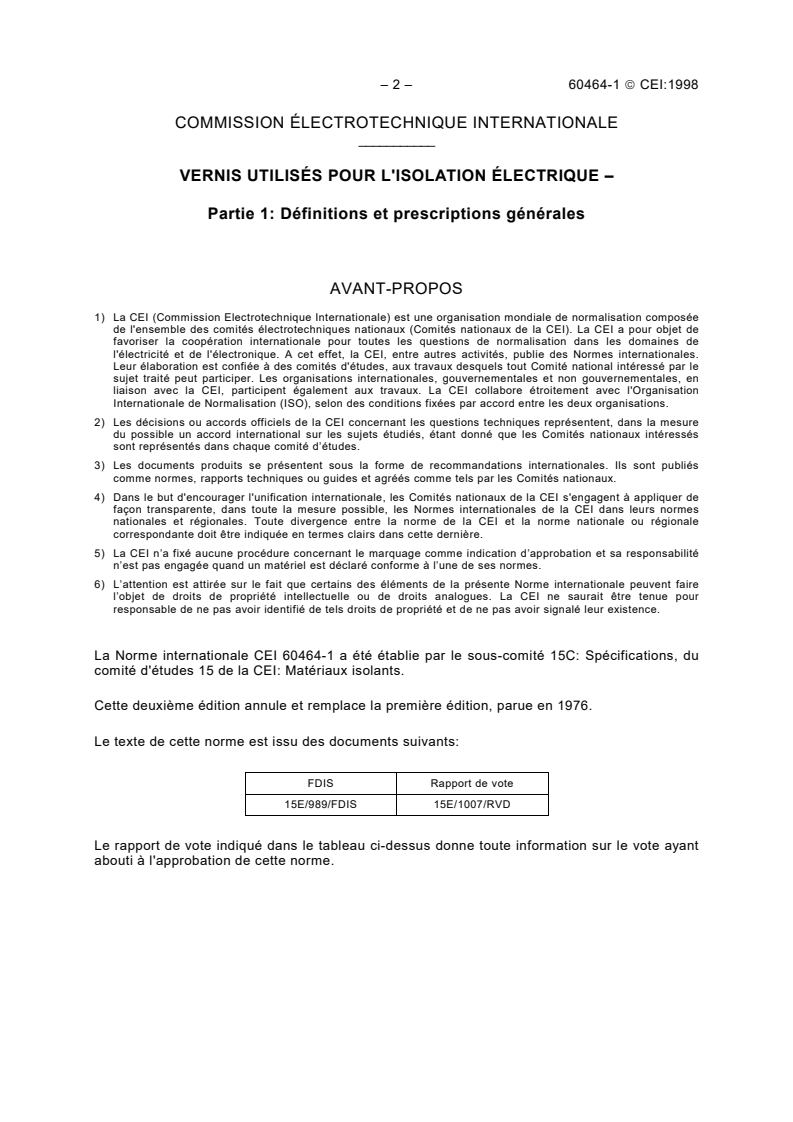 IEC 60464-1:1998 IEC 60464-1:1998 - Varnishes used for electrical insulation - Part 1: Definitions and general requirements - Page 4 preview