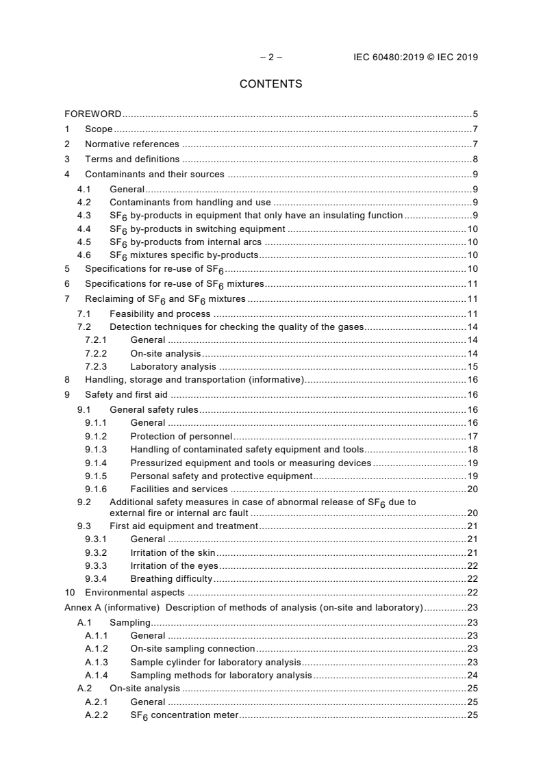 IEC 60480:2019 IEC 60480:2019 - Specifications for the re-use of sulphur hexafluoride (SF<sub>6</sub>) and its mixtures in electrical equipment
Released:4/4/2019 - Page 4 preview