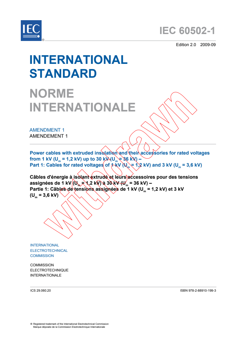 IEC 60502-1:2004/AMD1:2009 IEC 60502-1:2004/AMD1:2009 - Amendment 1 - Power cables with extruded insulation and their accessories for rated voltages from 1 kV (Um = 1,2 kV) up to 30 kV (Um = 36 kV) - Part 1: Cables for rated voltages of 1 kV (Um = 1,2 kV) and 3 kV (Um = 3,6 kV) - Page 3 preview