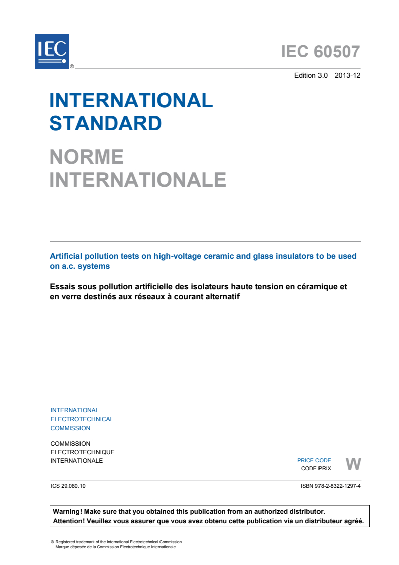 IEC 60507:2013 IEC 60507:2013 - Artificial pollution tests on high-voltage ceramic and glass insulators to be used on a.c. systems
Released:12/13/2013 - Page 3 preview