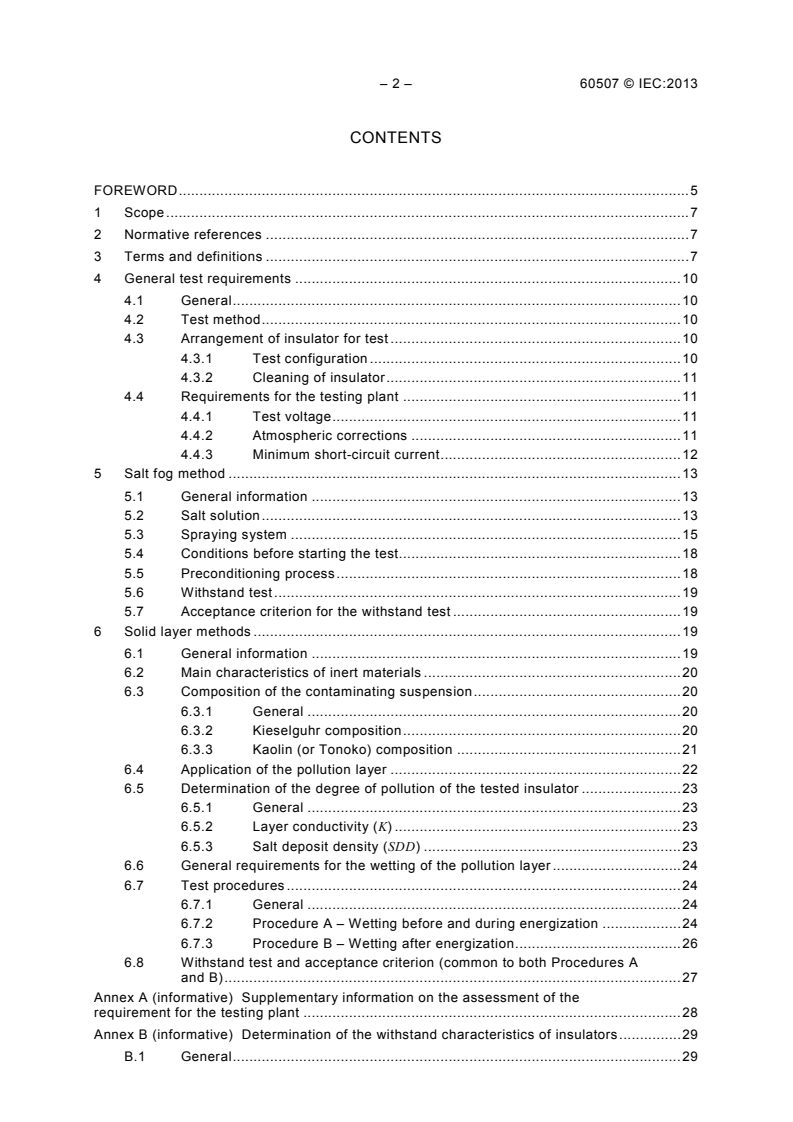 IEC 60507:2013 IEC 60507:2013 - Artificial pollution tests on high-voltage ceramic and glass insulators to be used on a.c. systems
Released:12/13/2013 - Page 4 preview
