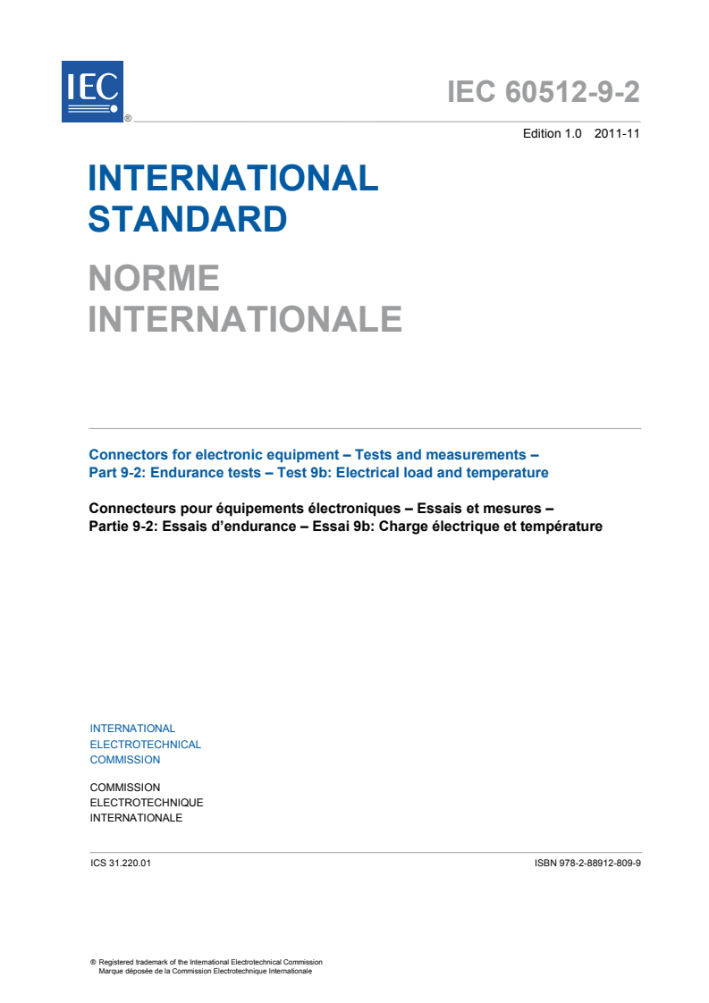 IEC 60512-9-2:2011 IEC 60512-9-2:2011 - Connectors for electronic equipment - Tests and measurements - Part 9-2: Endurance tests - Test 9b: Electrical load and temperature - Page 3 preview
