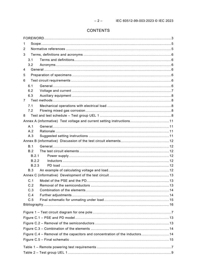 IEC 60512-99-003:2023 IEC 60512-99-003:2023 - Connectors for electrical and electronic equipment - Tests and measurements - Part 99-003: Endurance test schedules - Test 99c: Test schedule for balanced single-pair connectors separating (unmating) under electrical load
Released:9/29/2023 - Page 4 preview