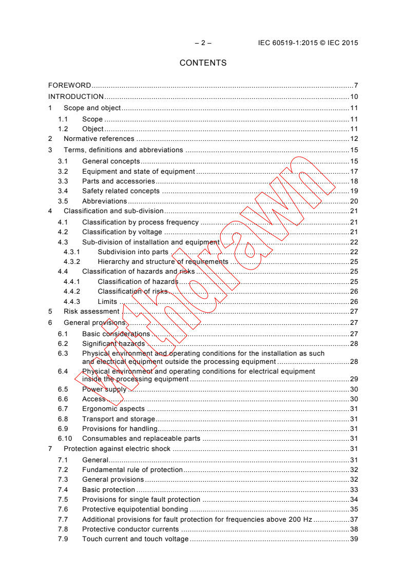 IEC 60519-1:2015 IEC 60519-1:2015 - Safety in installations for electroheating and electromagnetic processing - Part 1: General requirements
Released:3/10/2015 - Page 4 preview