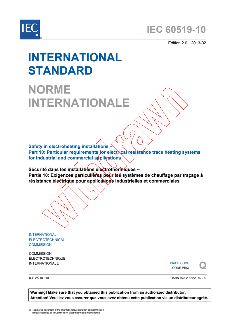 IEC 60519-10:2013 IEC 60519-10:2013 - Safety in electroheating installations - Part 10: Particular requirements for electrical resistance trace heating systems for industrial and commercial applications - Page 3 preview
