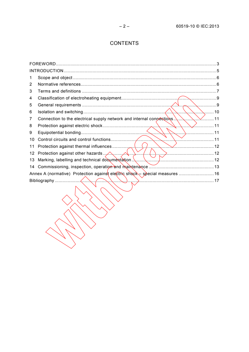 IEC 60519-10:2013 IEC 60519-10:2013 - Safety in electroheating installations - Part 10: Particular requirements for electrical resistance trace heating systems for industrial and commercial applications - Page 4 preview