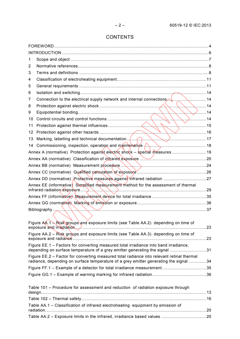 IEC 60519-12:2013 IEC 60519-12:2013 - Safety in electroheating installations - Part 12: Particular requirements for infrared electroheating installations
Released:4/15/2013 - Page 4 preview