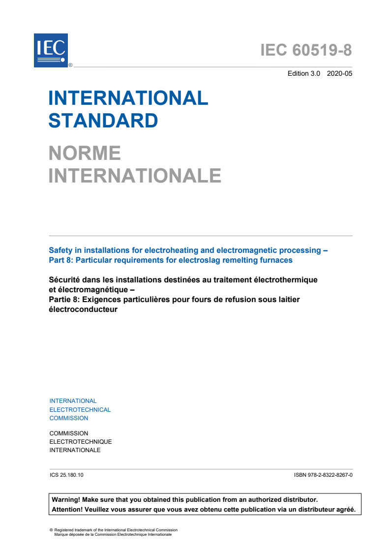 IEC 60519-8:2020 IEC 60519-8:2020 - Safety in installations for electroheating and electromagnetic processing - Part 8: Particular requirements for electroslag remelting furnaces
Released:5/7/2020 - Page 3 preview