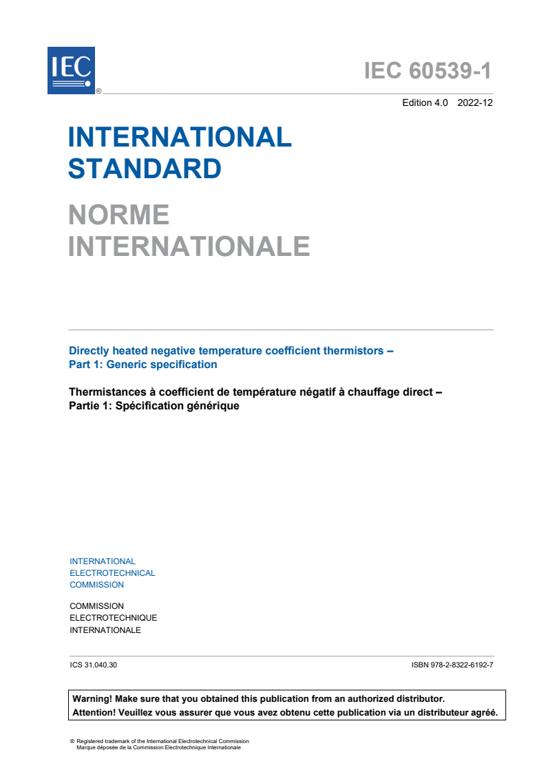 IEC 60539-1:2022 IEC 60539-1:2022 - Directly heated negative temperature coefficient thermistors - Part 1: Generic specification
Released:12/15/2022 - Page 3 preview