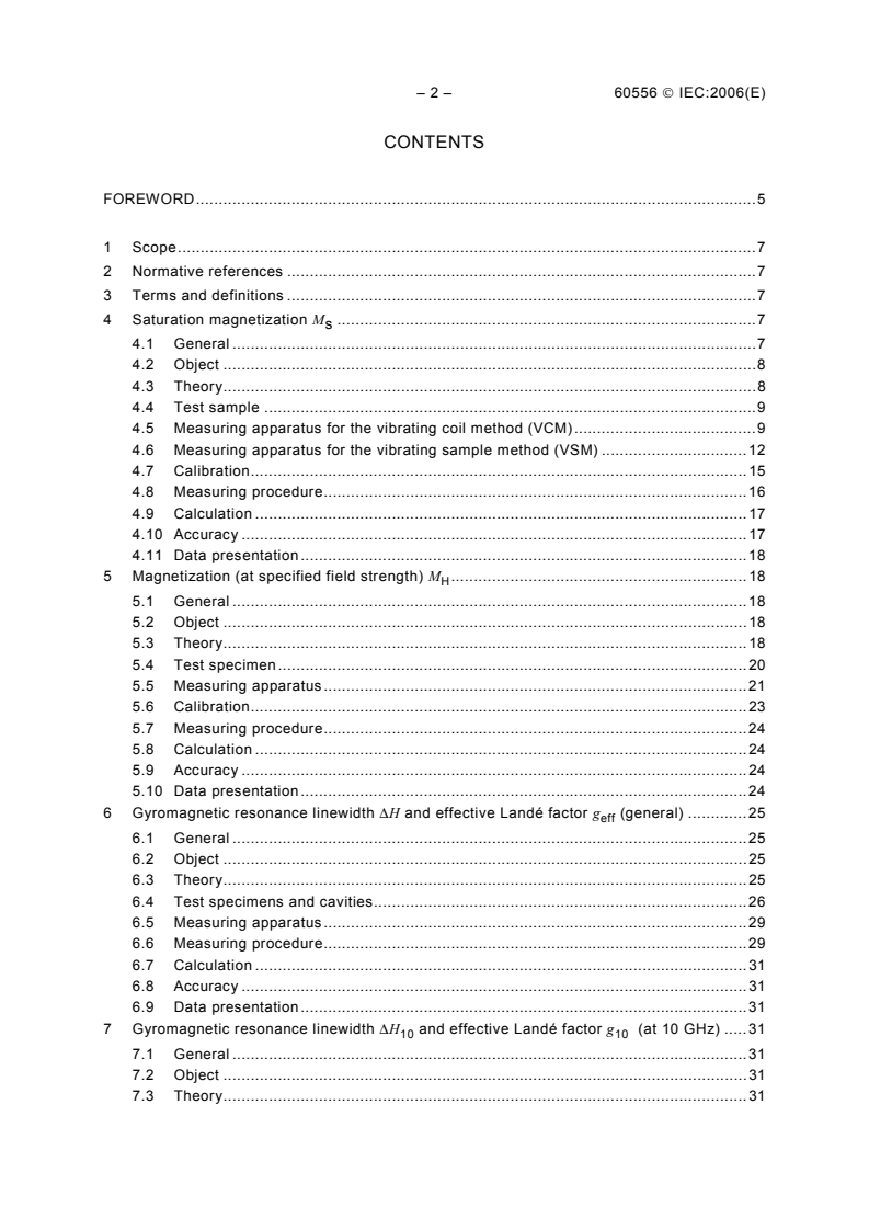 IEC 60556:2006 IEC 60556:2006 - Gyromagnetic materials intended for application at microwave frequencies - Measuring methods for properties
Released:4/27/2006 - Page 4 preview