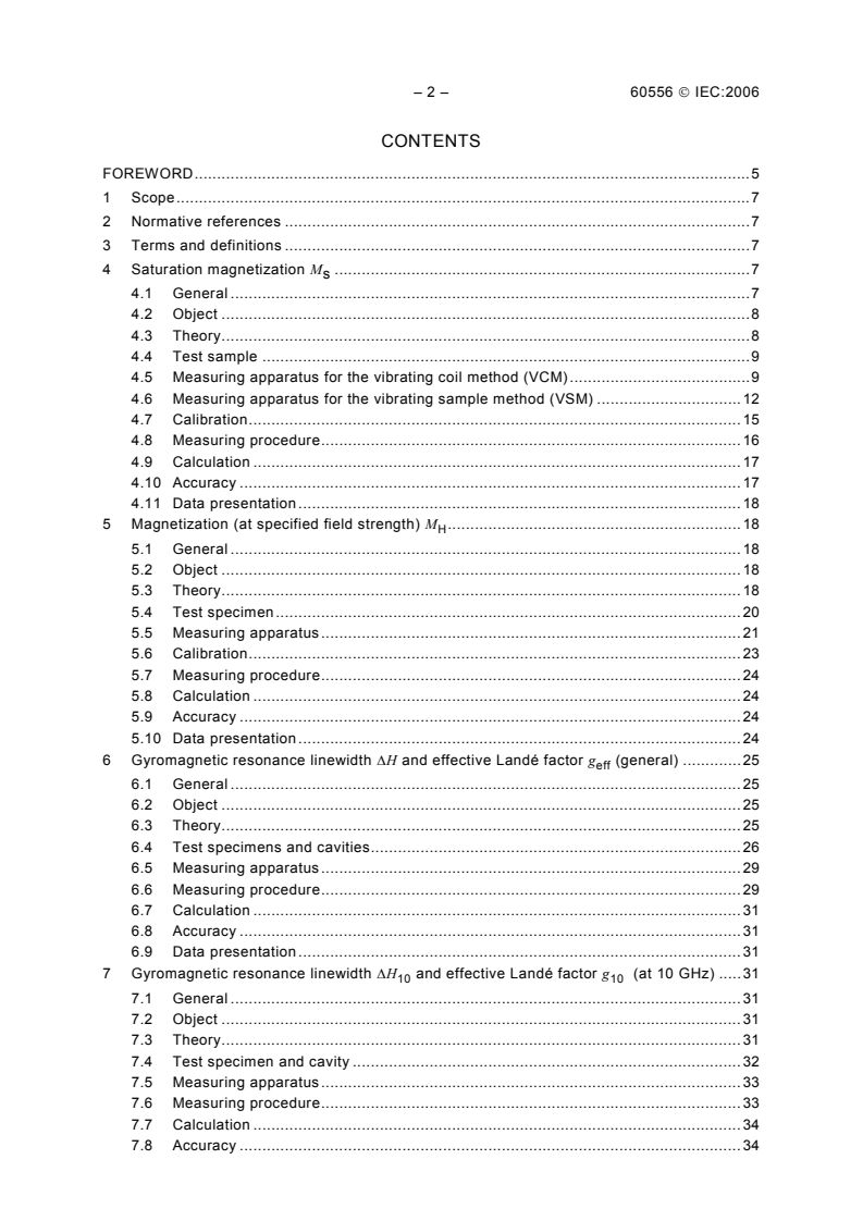 IEC 60556:2006 IEC 60556:2006 - Gyromagnetic materials intended for application at microwave frequencies - Measuring methods for properties
Released:4/27/2006 - Page 4 preview