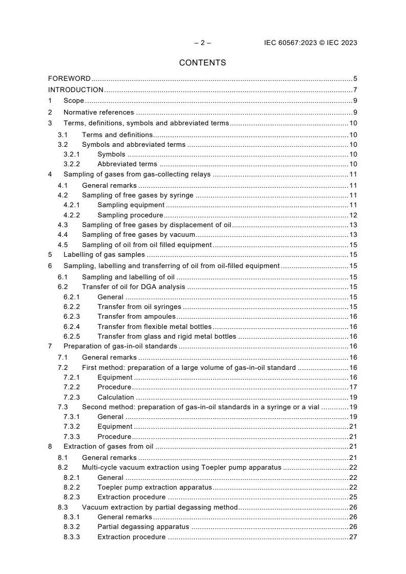 IEC 60567:2023 IEC 60567:2023 - Oil-filled electrical equipment - Sampling of free gases and analysis of free and dissolved gases in mineral oils and other insulating liquids - Guidance
Released:12/8/2023 - Page 4 preview