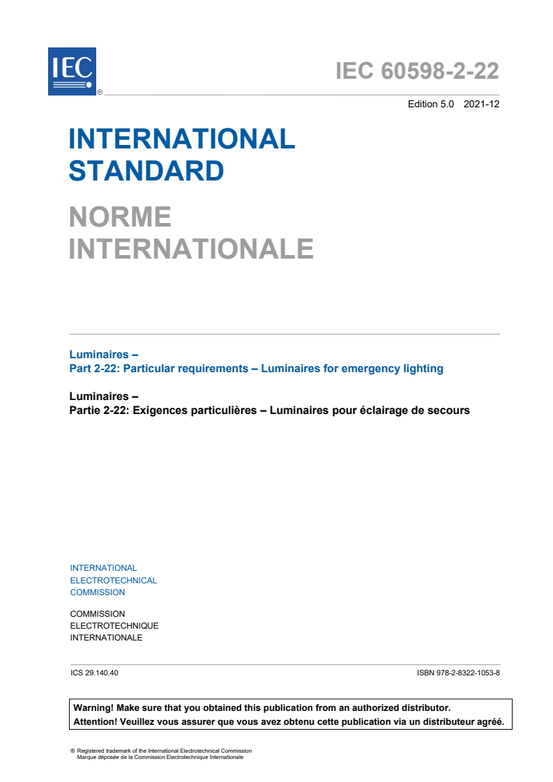 IEC 60598-2-22:2021 IEC 60598-2-22:2021 - Luminaires - Part 2-22: Particular requirements - Luminaires for emergency lighting
Released:12/6/2021 - Page 3 preview