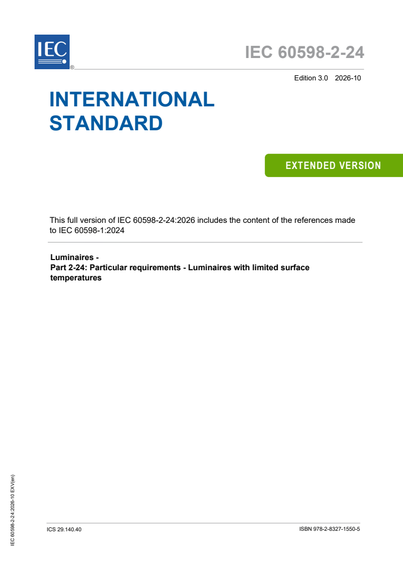 IEC 60598-2-24:2026 IEC 60598-2-24:2026 EXV - Luminaires - Part 2-24: Particular requirements - Luminaires with limited surface temperatures - Page 1 preview