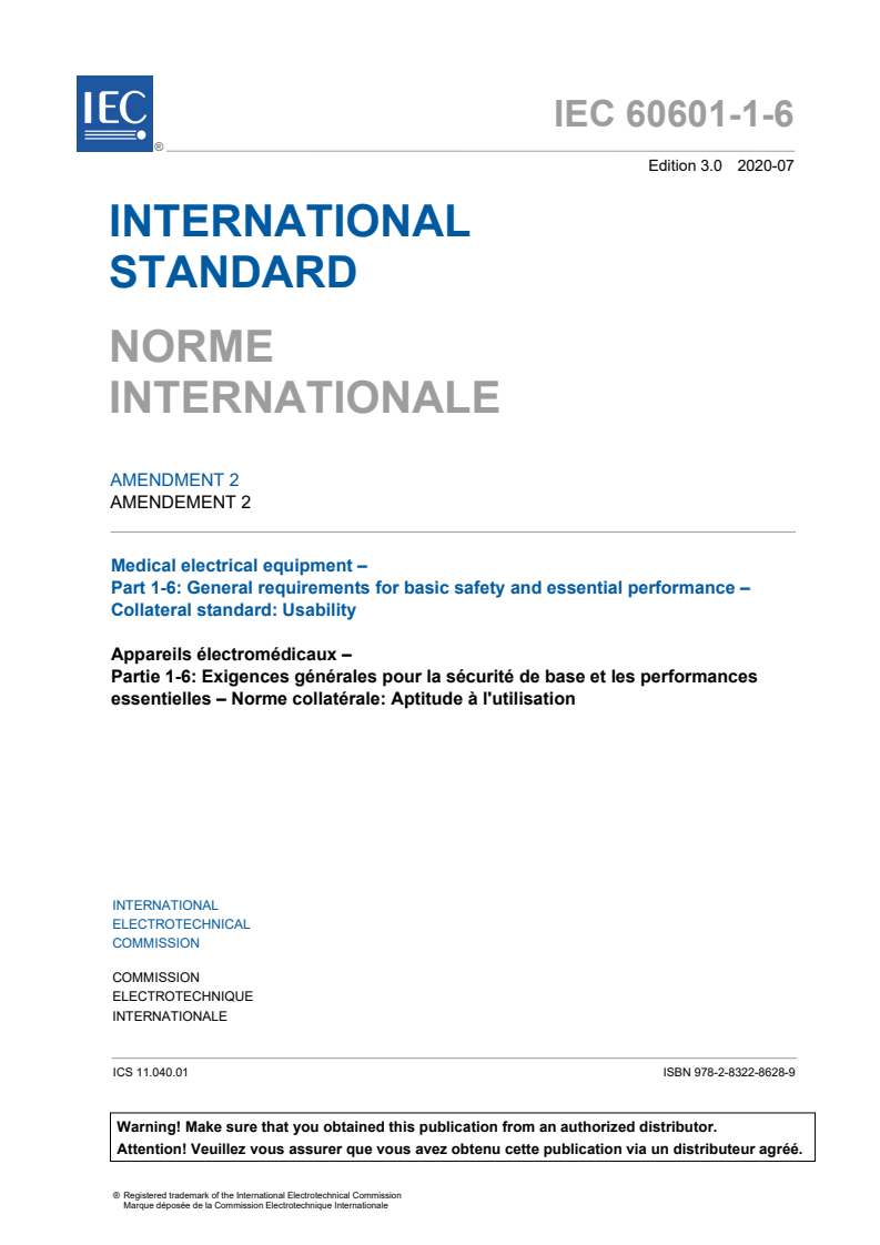 IEC 60601-1-6:2010/AMD2:2020 IEC 60601-1-6:2010/AMD2:2020 - Amendment 2 - Medical electrical equipment - Part 1-6: General requirements for basic safety and essential performance - Collateral standard: Usability
Released:7/22/2020 - Page 3 preview