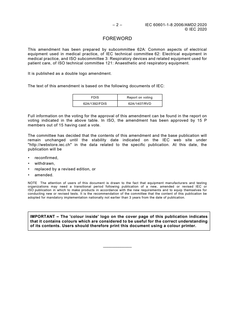 IEC 60601-1-8:2006/AMD2:2020 IEC 60601-1-8:2006/AMD2:2020 - Amendment 2 - Medical electrical equipment - Part 1-8: General requirements for basic safety and essential performance - Collateral Standard: General requirements, tests and guidance for alarm systems in medical electrical equipment and medical electrical systems
Released:7/23/2020 - Page 4 preview