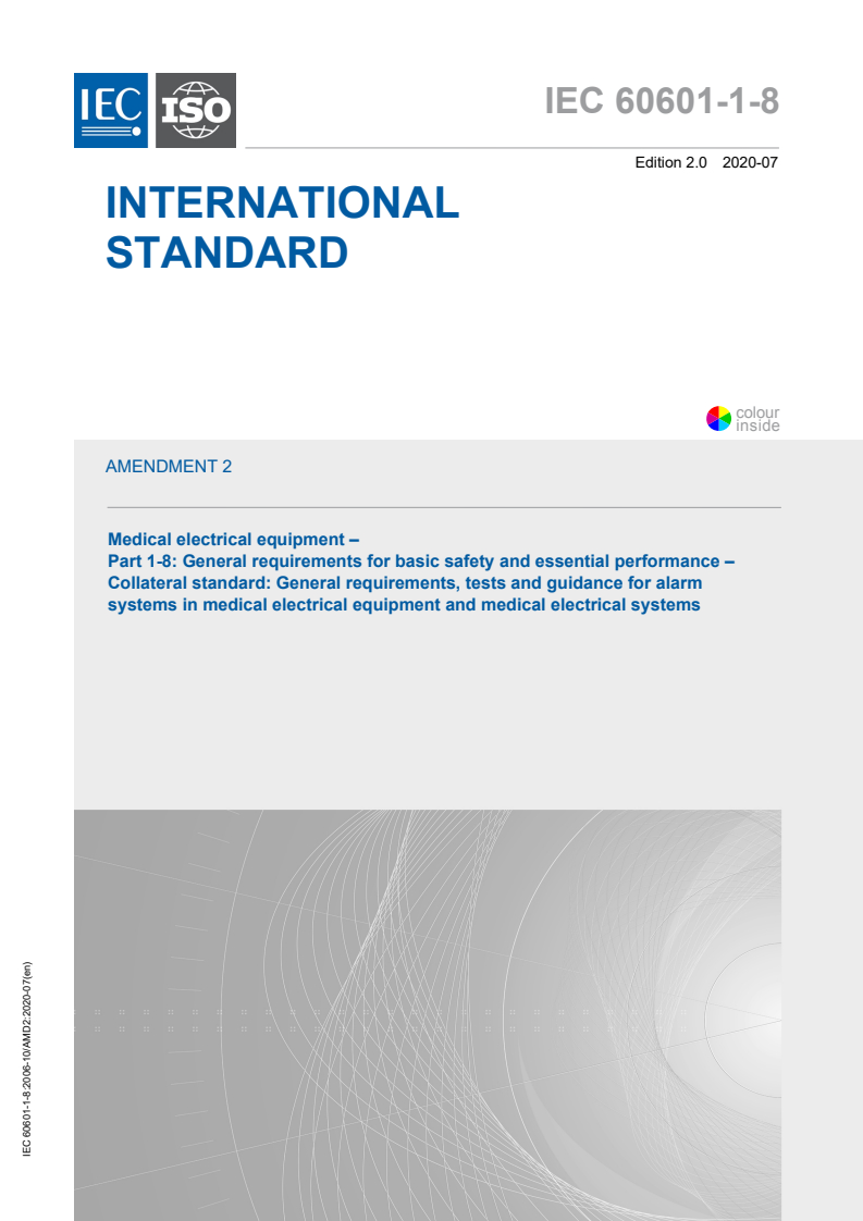 IEC 60601-1-8:2006/AMD2:2020 IEC 60601-1-8:2006/AMD2:2020 - Amendment 2 - Medical electrical equipment - Part 1-8: General requirements for basic safety and essential performance - Collateral Standard: General requirements, tests and guidance for alarm systems in medical electrical equipment and medical electrical systems
Released:7/23/2020 - Page 1 preview