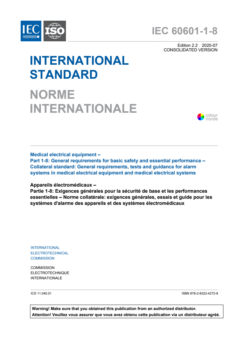 IEC 60601-1-8:2006 IEC 60601-1-8:2006+AMD1:2012+AMD2:2020 CSV - Medical electrical equipment - Part 1-8: General requirements for basic safety and essential performance - Collateral Standard: General requirements, tests and guidance for alarm systems in medical electrical equipment and medical electrical systems
Released:7/23/2020 - Page 3 preview