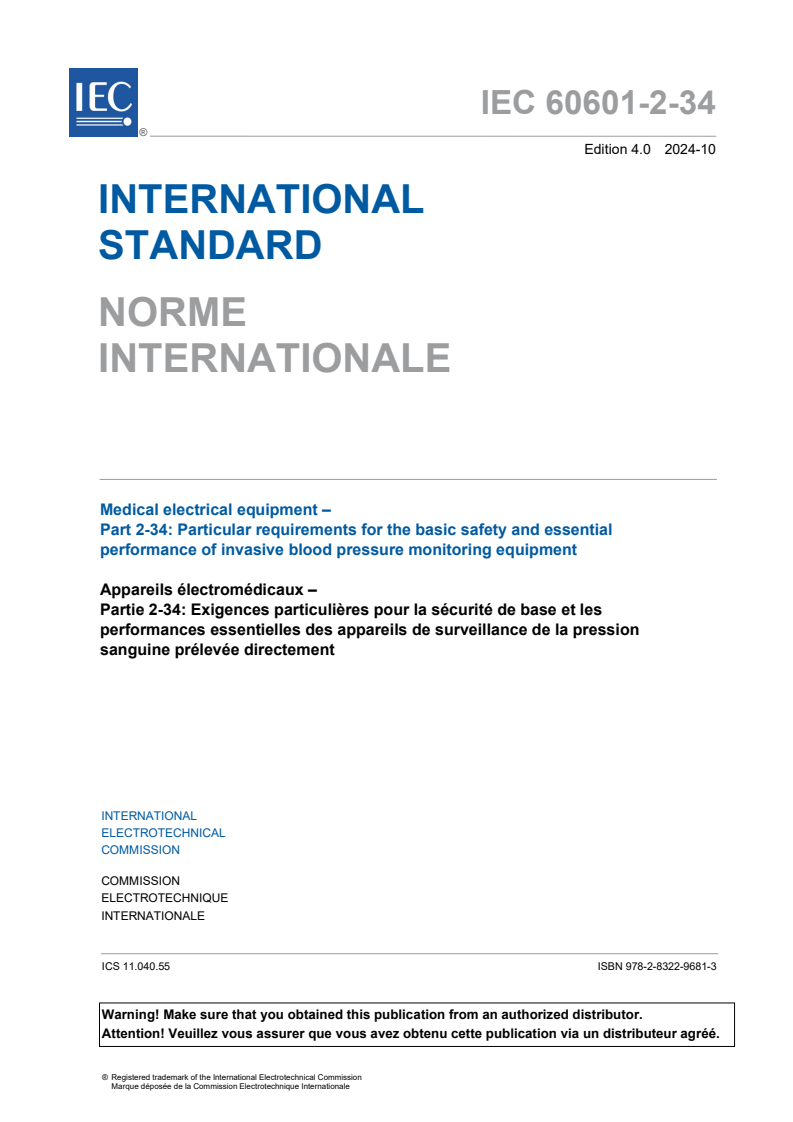 IEC 60601-2-34:2024 IEC 60601-2-34:2024 - Medical electrical equipment - Part 2-34: Particular requirements for the basic safety and essential performance of invasive blood pressure monitoring equipment
Released:10/25/2024 - Page 3 preview
