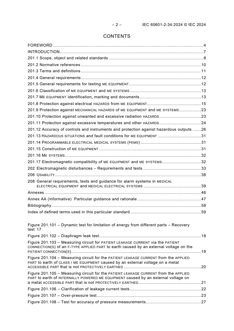 IEC 60601-2-34:2024 IEC 60601-2-34:2024 - Medical electrical equipment - Part 2-34: Particular requirements for the basic safety and essential performance of invasive blood pressure monitoring equipment
Released:10/25/2024 - Page 4 preview
