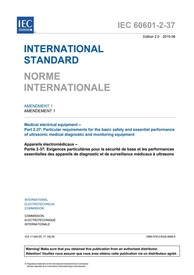 IEC 60601-2-37:2007/AMD1:2015 IEC 60601-2-37:2007/AMD1:2015 - Amendment 1 - Medical electrical equipment - Part 2-37: Particular requirements for the basic safety and essential performance of ultrasonic medical diagnostic and monitoring equipment
Released:6/8/2015 - Page 3 preview