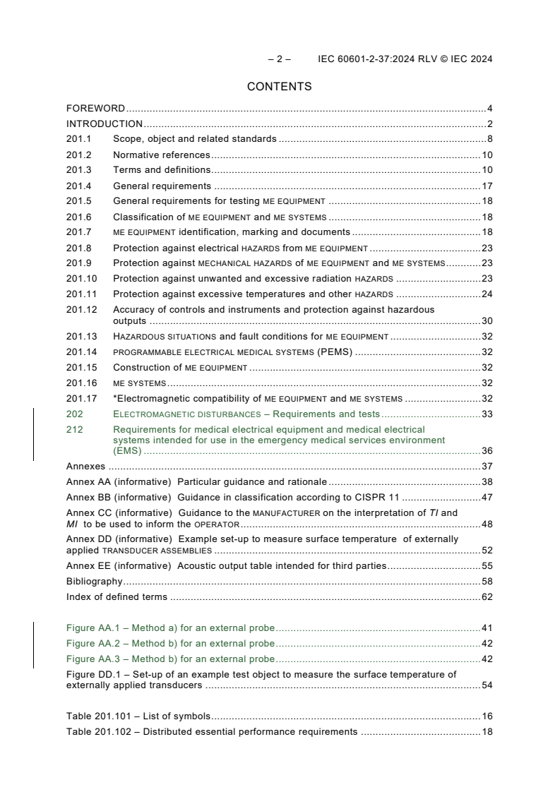 IEC 60601-2-37:2024 IEC 60601-2-37:2024 RLV - Medical electrical equipment - Part 2-37: Particular requirements for the basic safety and essential performance of ultrasonic medical diagnostic and monitoring equipment
Released:7/2/2024 - Page 4 preview
