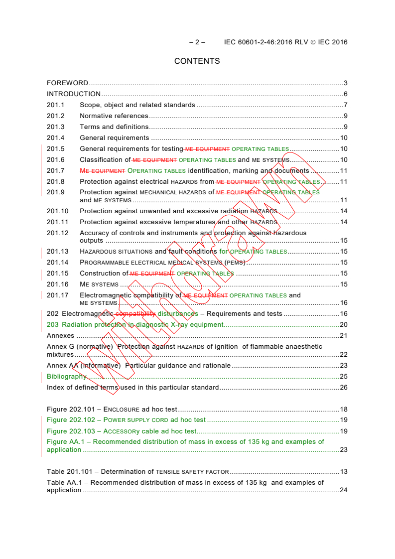 IEC 60601-2-46:2016 IEC 60601-2-46:2016 RLV - Medical electrical equipment - Part 2-46: Particular requirements for the basic safety and essential performance of operating tables
Released:8/10/2016 - Page 4 preview
